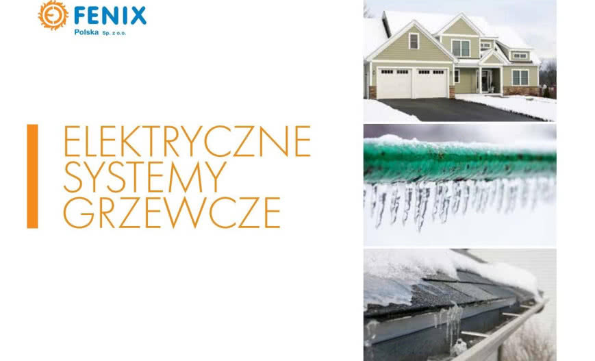 Fenix Polska prezentuje katalog systemów grzewczych na zewnątrz